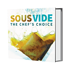 Sous Vide The Chef’s Choice Recipe Book